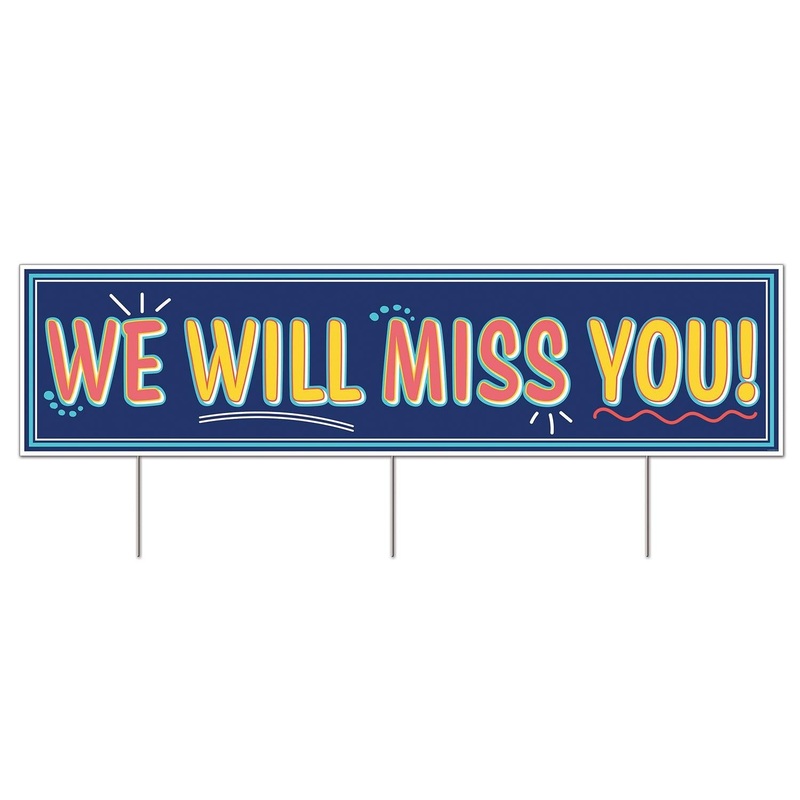 6 Pack Beistle Plastic Jumbo "We Will Miss You!" Party Yard Sign